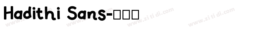 Hadithi Sans字体转换